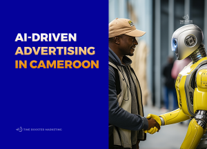AI-Driven Advertising in Cameroon