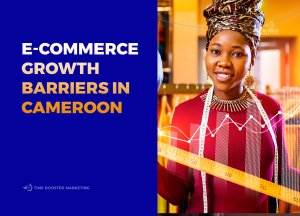 E-Commerce Growth Barriers in Cameroon