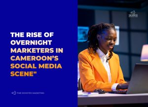 overnight marketing in Cameroon