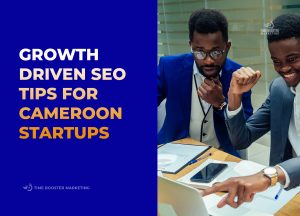 SEO for Startups in Cameroon