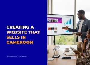 how to make your website sell in Cameroon
