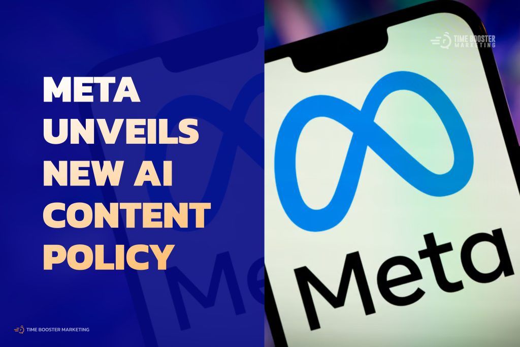 Meta Unveils New AI Content Policy