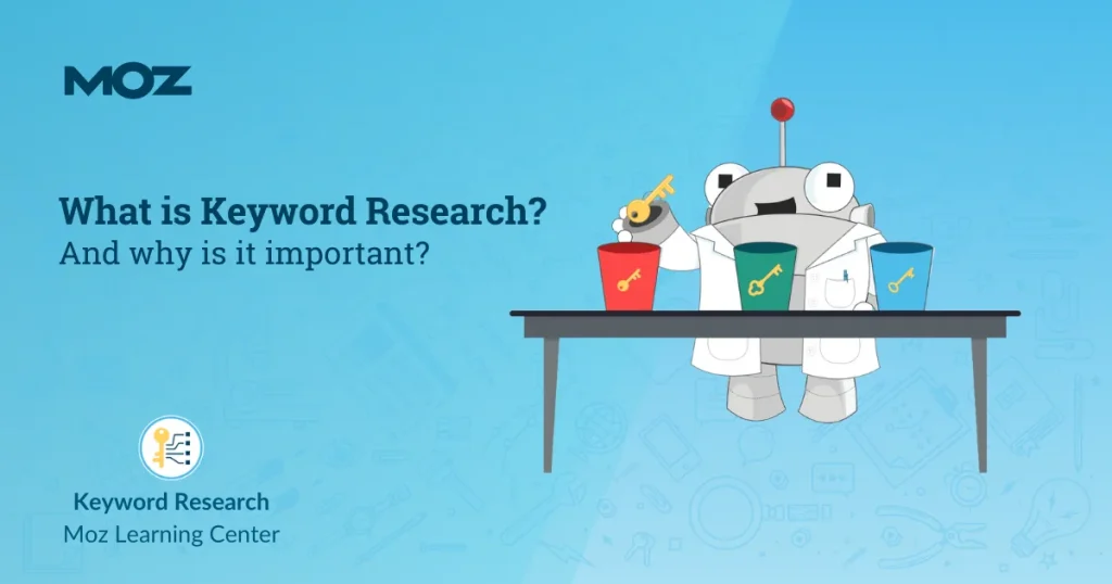 How to Do Keyword Research for Better Website Traffic 5 Moz Beginner's Guide to Keyword Research